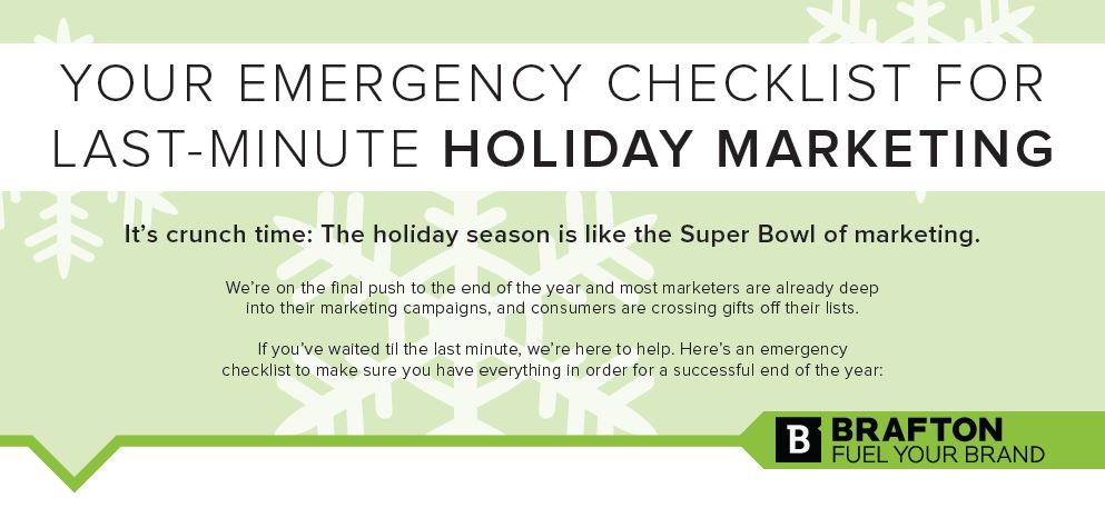 Your emergency checklist for last minute holiday markeitng