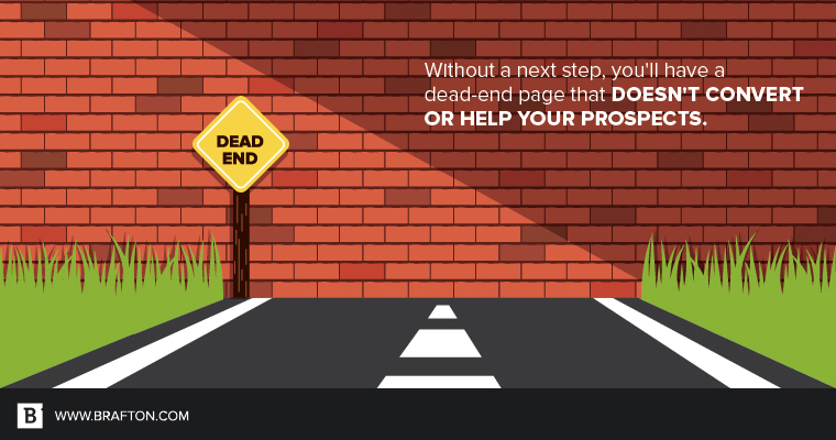 Every page needs a next step so your users don't hit a dead end.