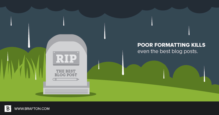 Format your blog posts to thrive, not die on the vine.