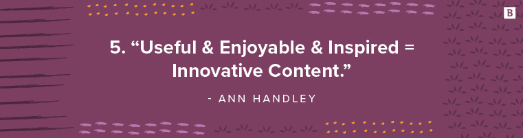 content creation quotes - ann handley