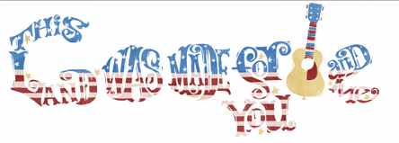 Google's July 4th doodle featured lyrics from Woody Guthrie's "This Land is Your Land."