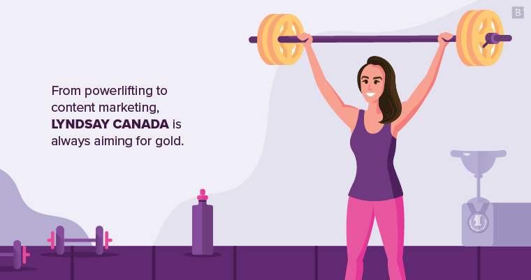From powerlifting to content marketing, Lyndsay Canada is always aiming for gold.