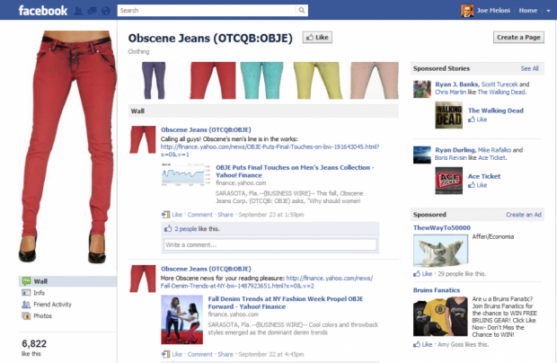 Obscene Jeans has been aggressive in social media marketing, boosting its profile by highlighting connections to Jersey Shore and appearances at trade shows.
