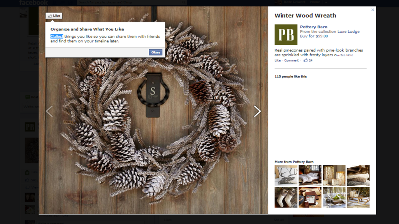 PotteryBarn was one of the first Facebook partners to receive the Collections and Want capability. PotteryBarn was one of the first Facebook partners to receive the Collections and Want capability.