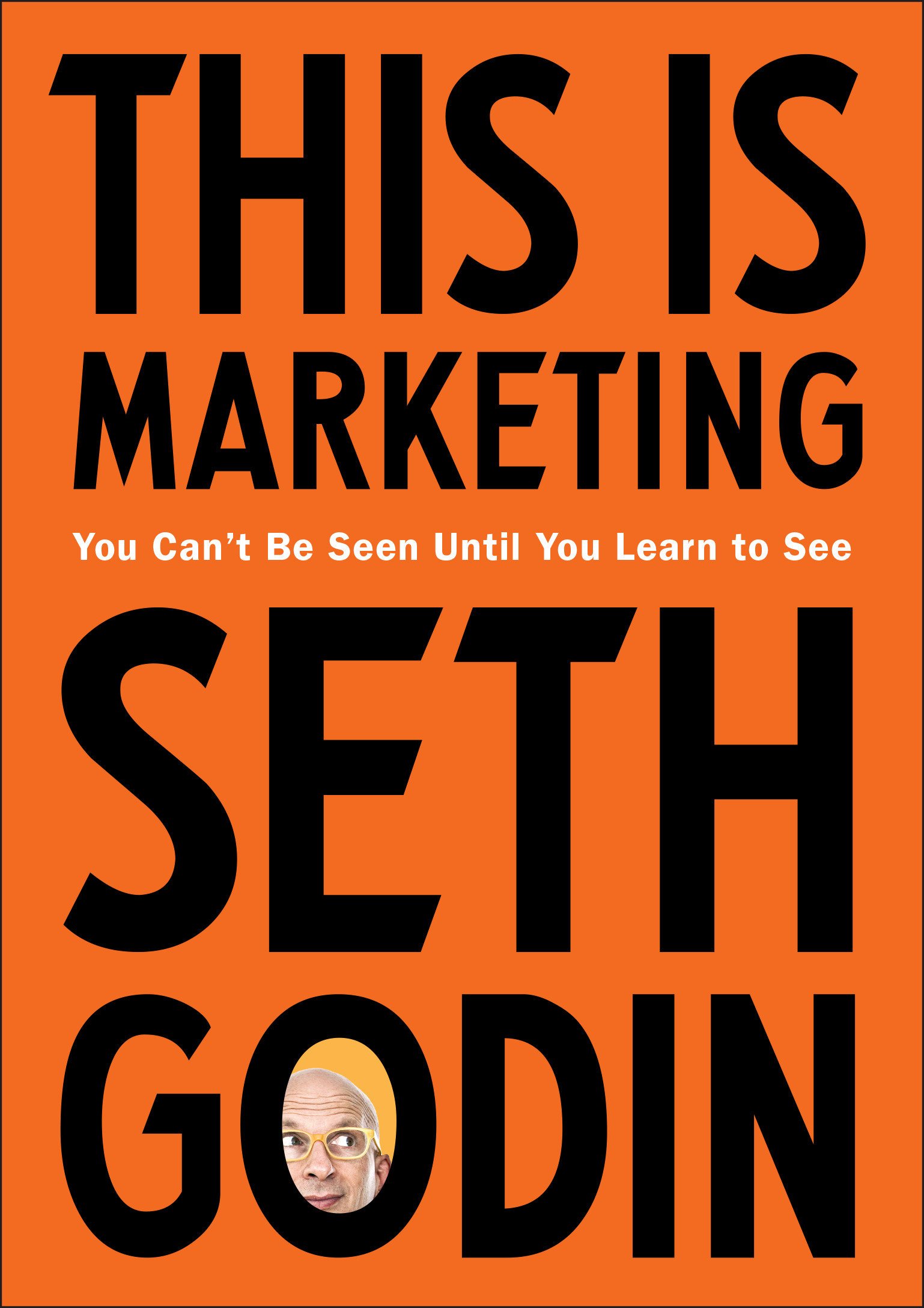 Books every marketer should read: This is Marketing